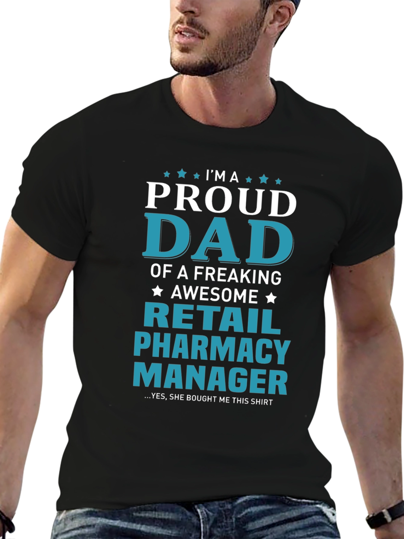 Proud Dad Retail Pharmacy Manager T-Shirt