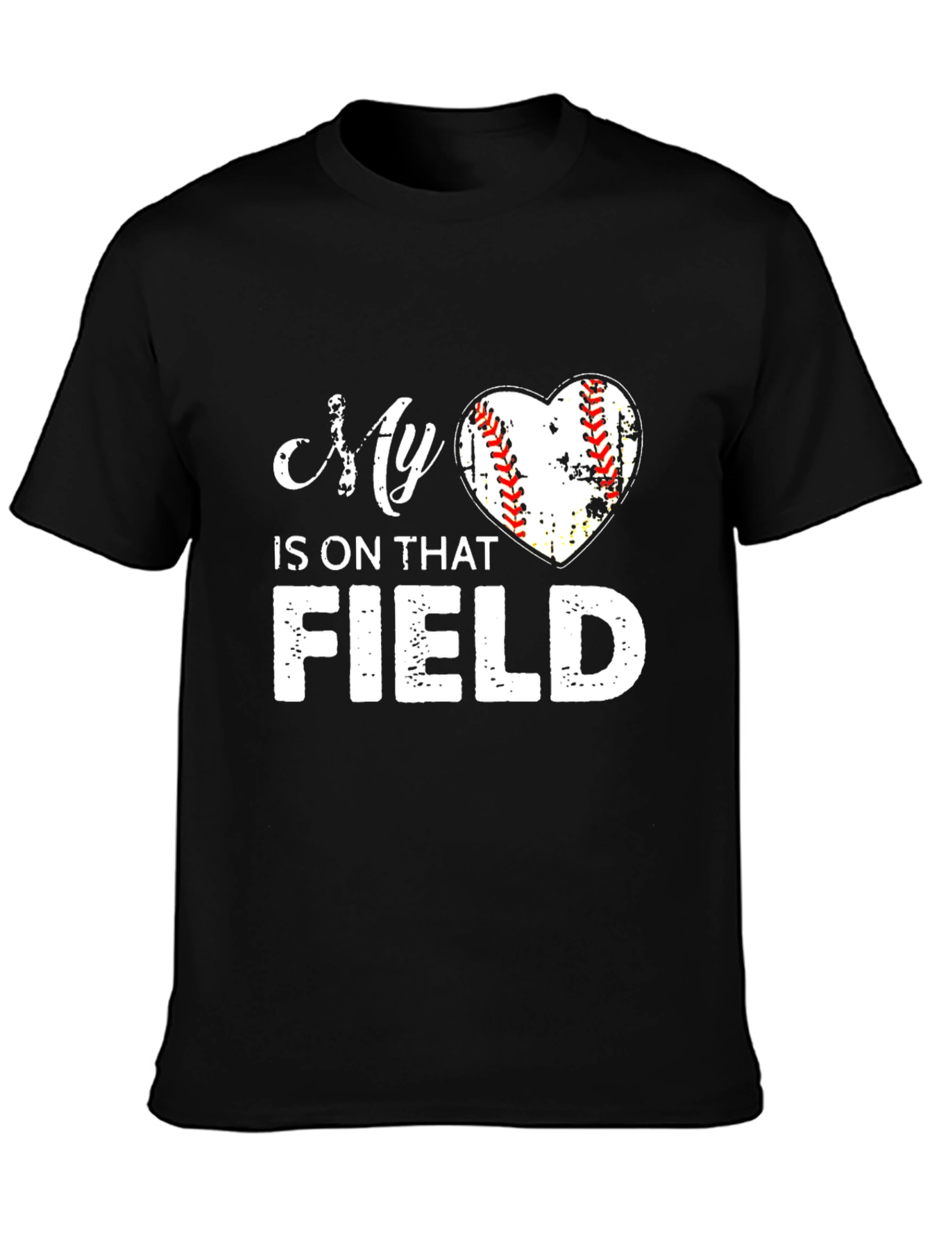 My Heart is on That Field Baseball T-Shirt