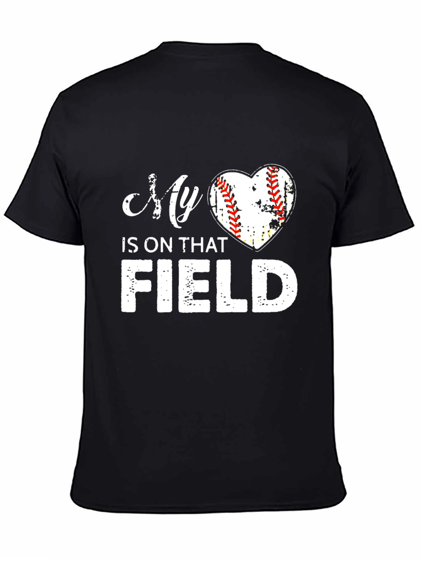 My Heart is on That Field Baseball T-Shirt
