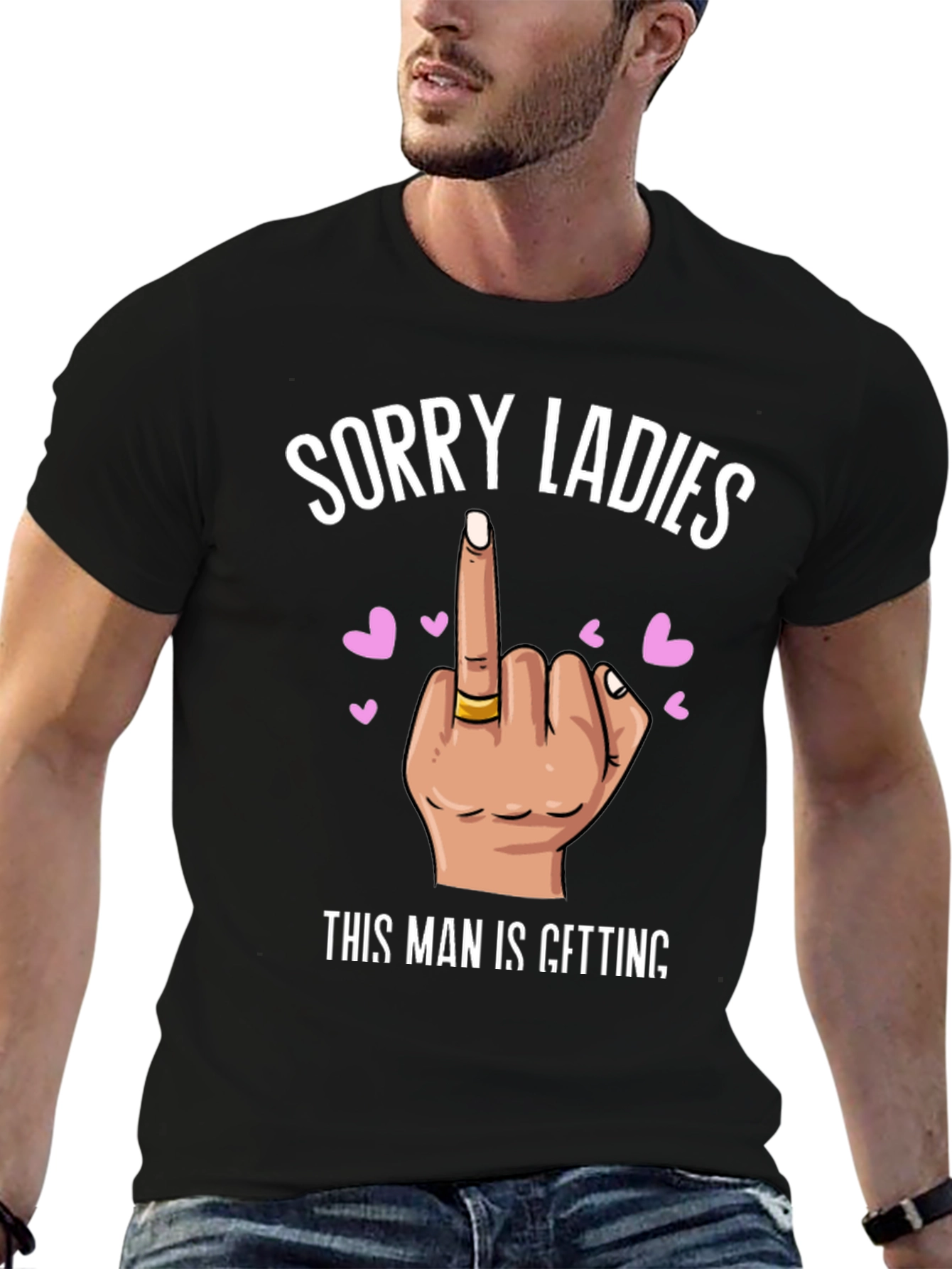 Sorry Ladies T-Shirt - Funny Novelty Graphic Tee