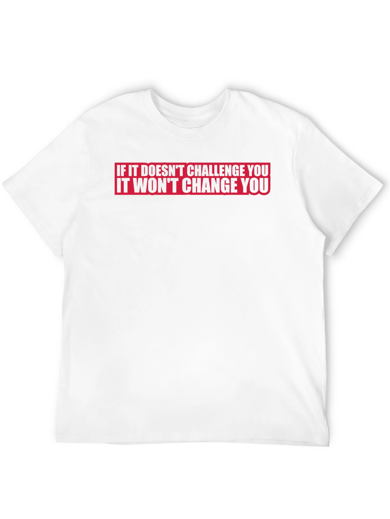 Challenge Changes You Graphic Tee