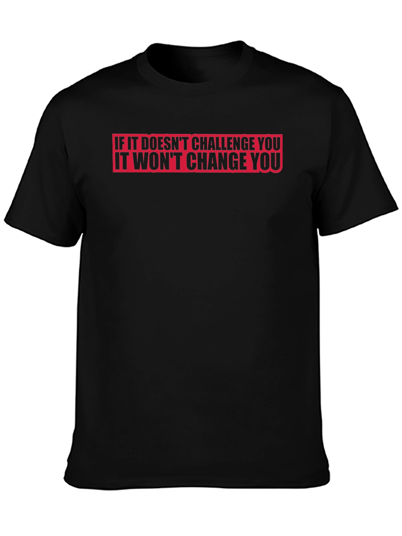 Challenge Changes You Graphic Tee