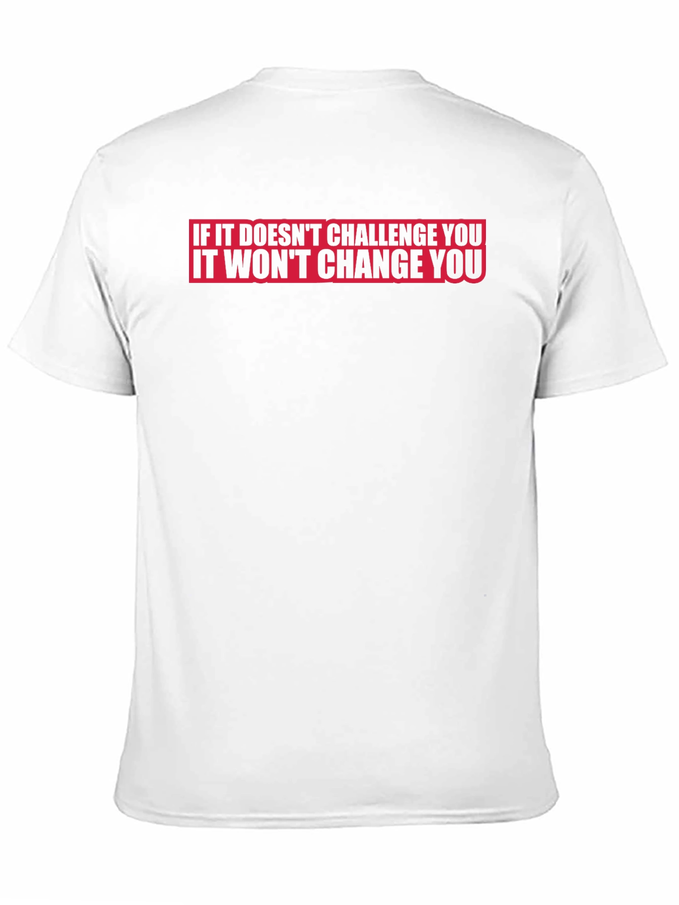 Challenge Changes You Graphic Tee
