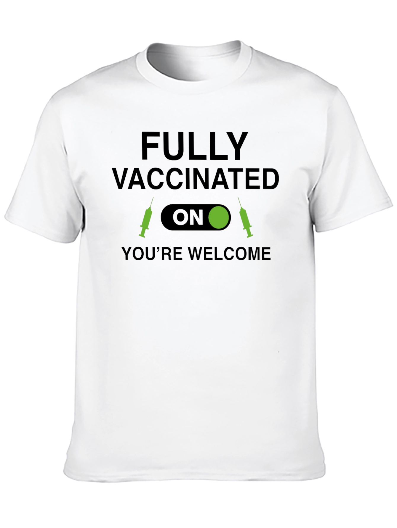 Fully Vaccinated Humor Tee