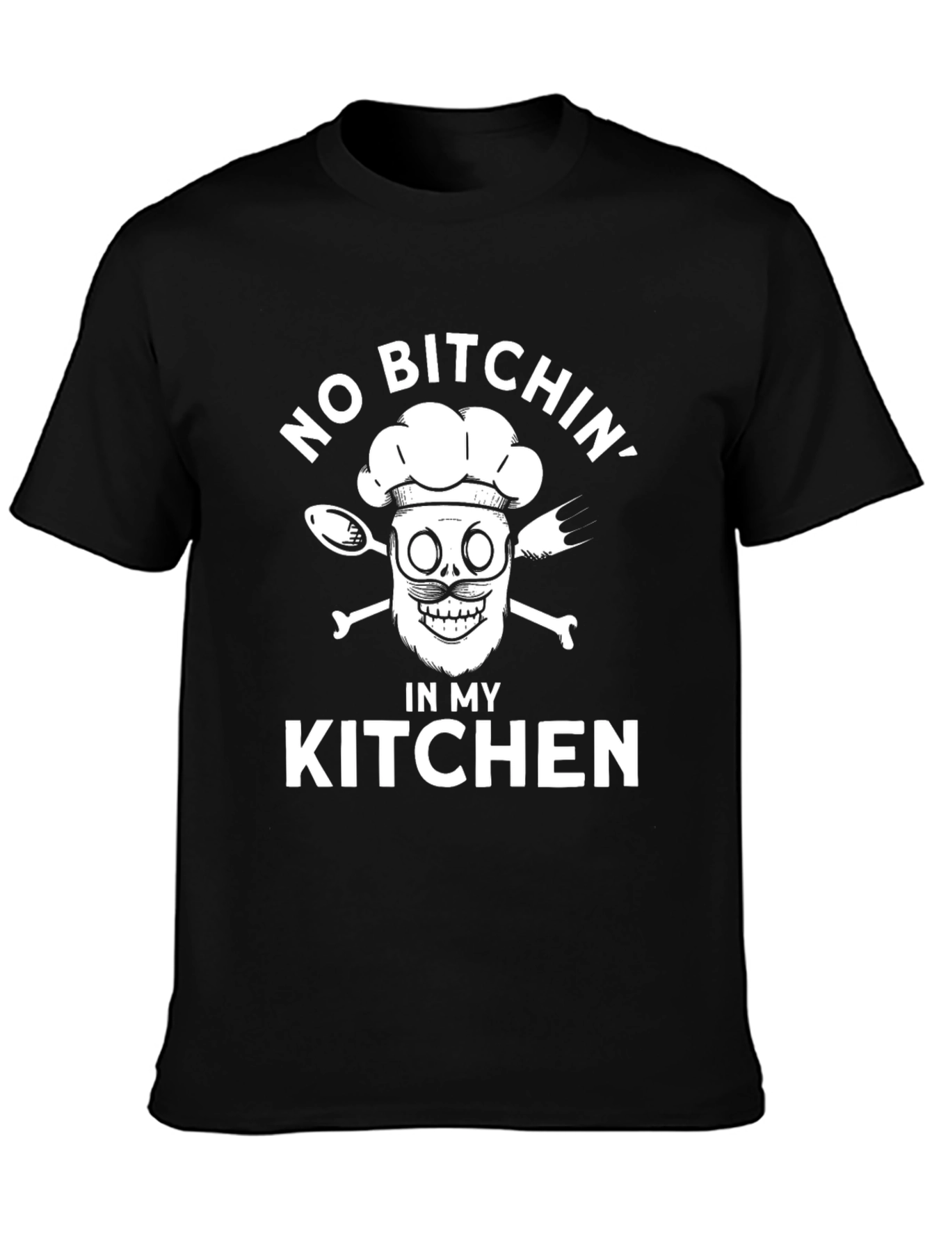 No Bitchin in My Kitchen Black Graphic T-Shirt