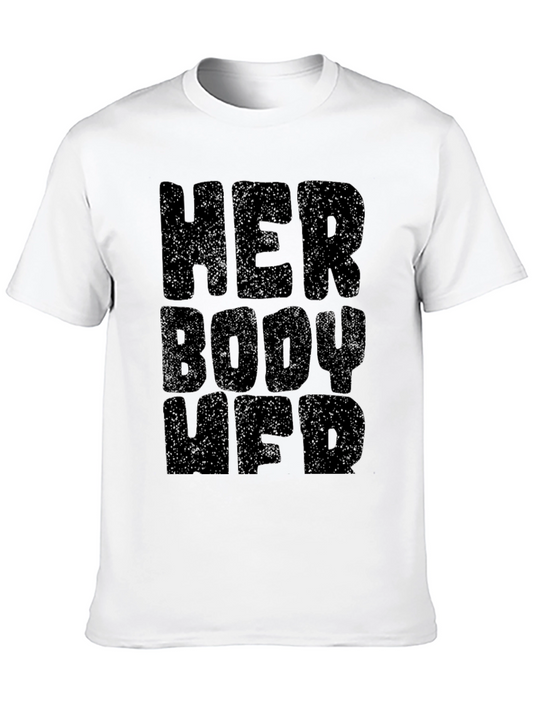 Her Body Her Choice Graphic Tee
