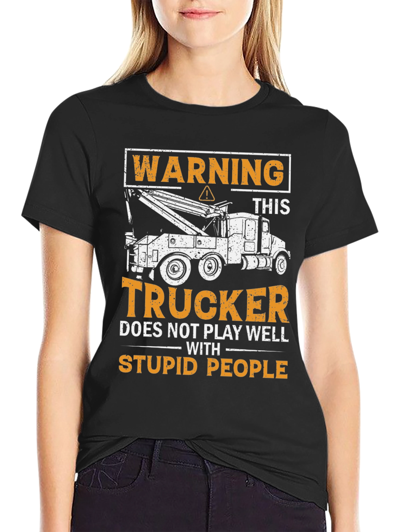 Warning Trucker T-Shirt - Stupid People