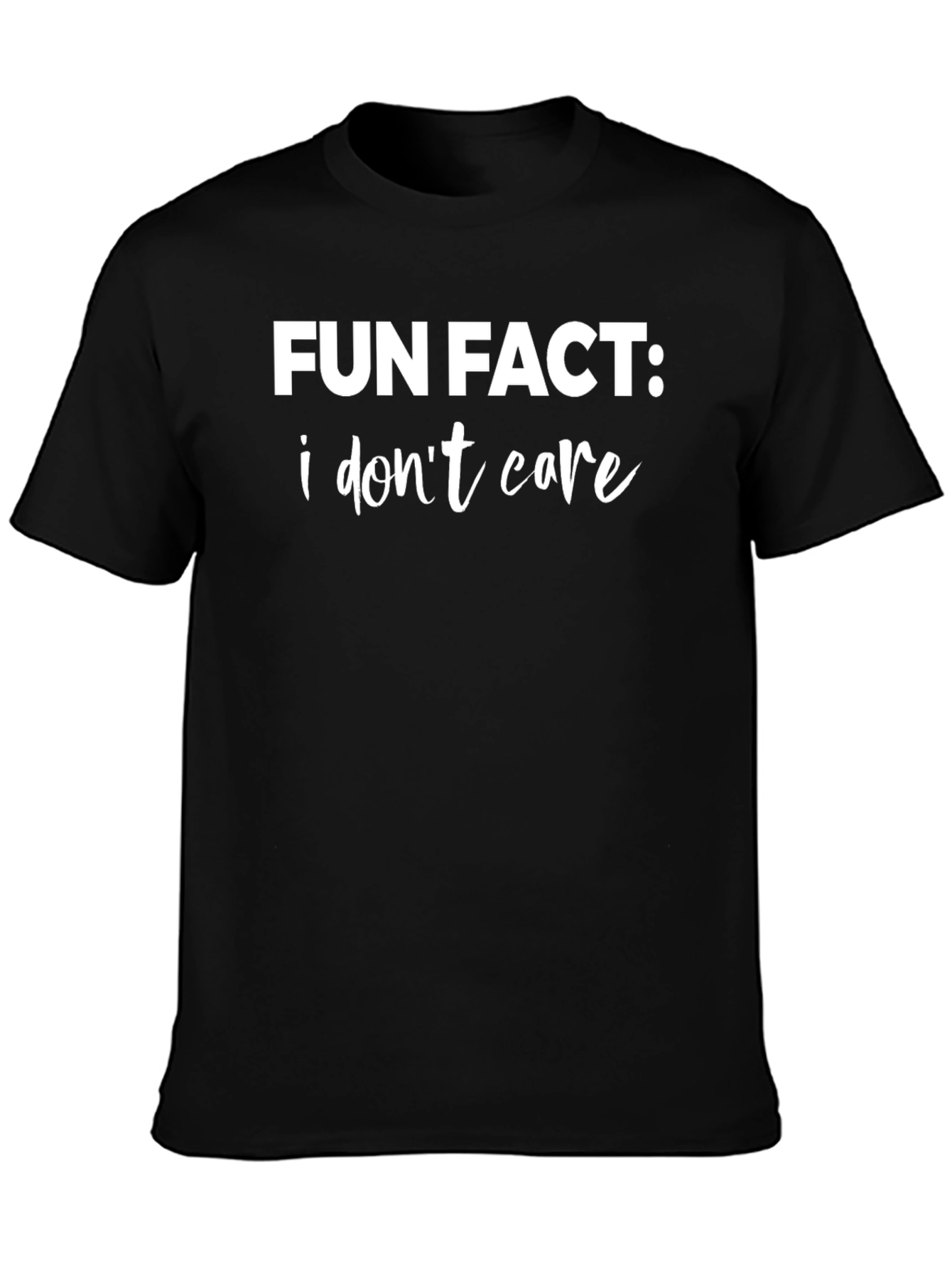 Fun Fact I Dont Care Graphic T-Shirt - Black