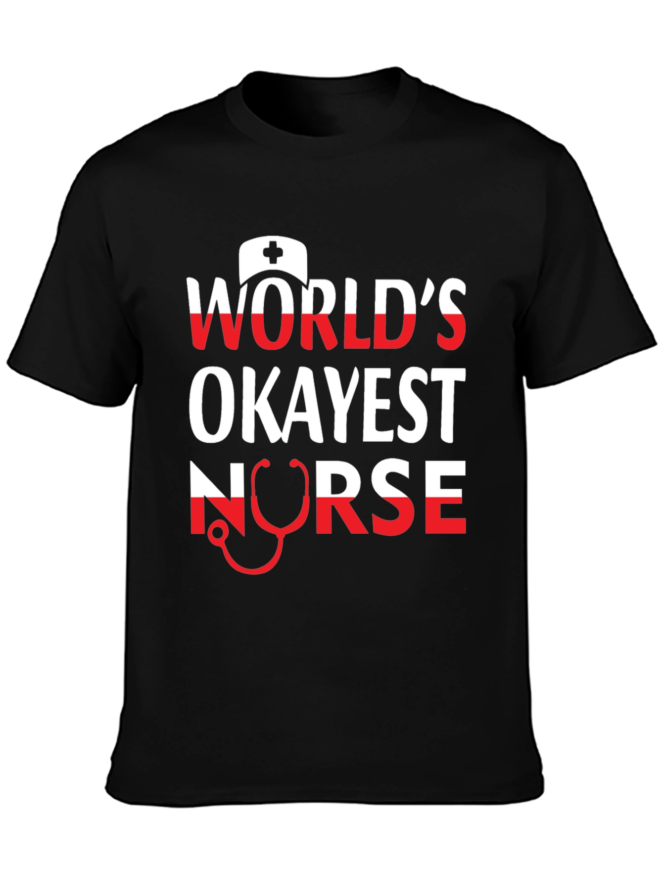 Worlds Okayest Nurse T-Shirt - Funny Nursing Tee