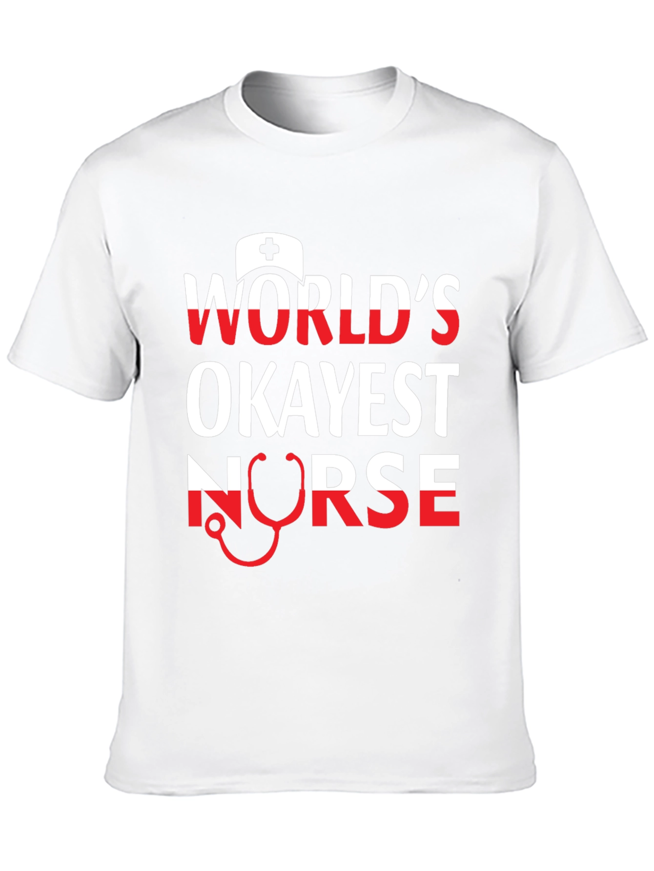 Worlds Okayest Nurse T-Shirt - Funny Nursing Tee