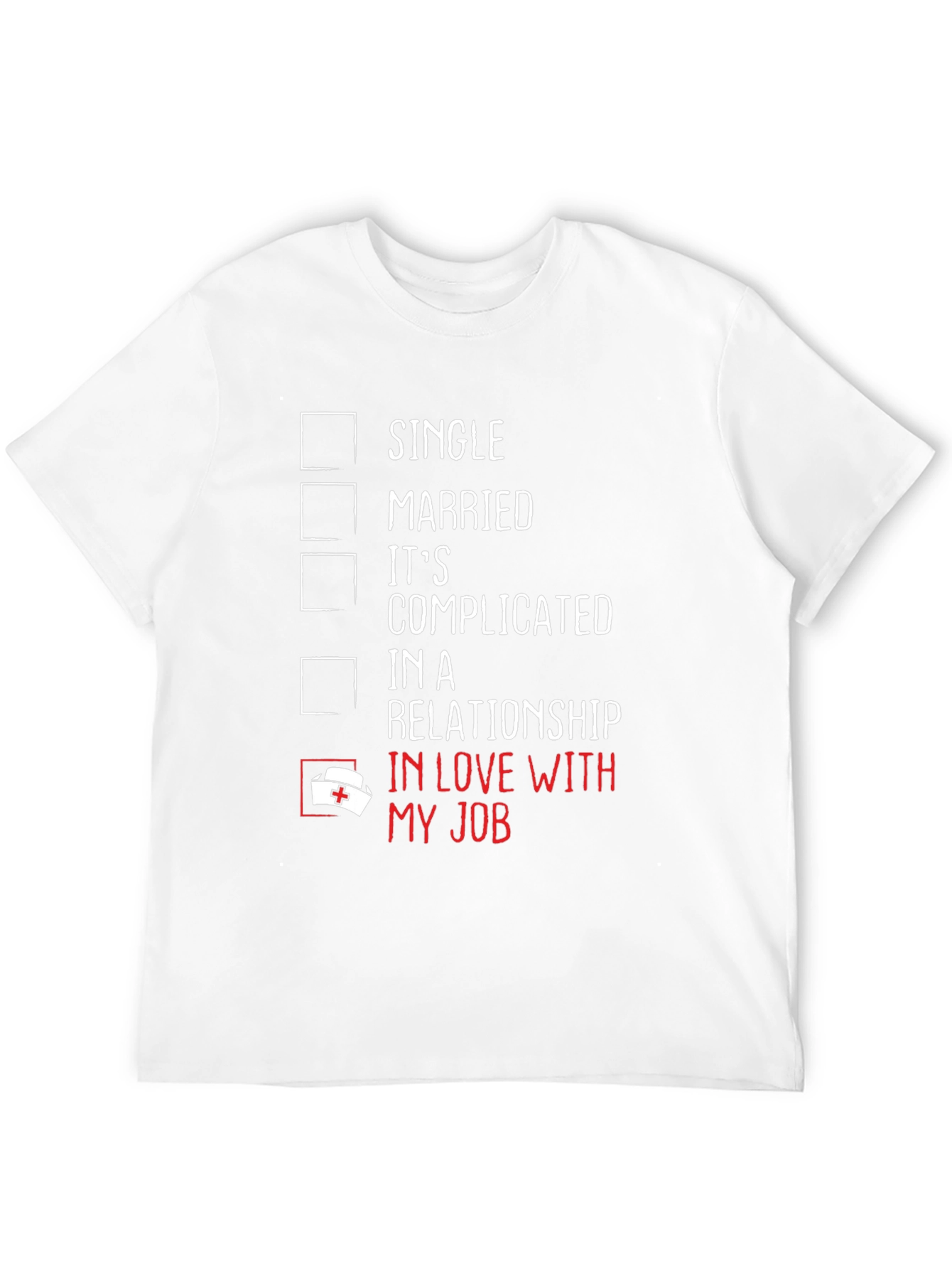 Nurse Life T-Shirt - In Love With My Job!