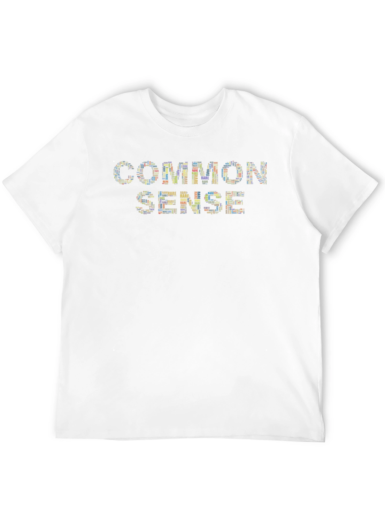 Common Sense Word Art T-Shirt - Unique Design