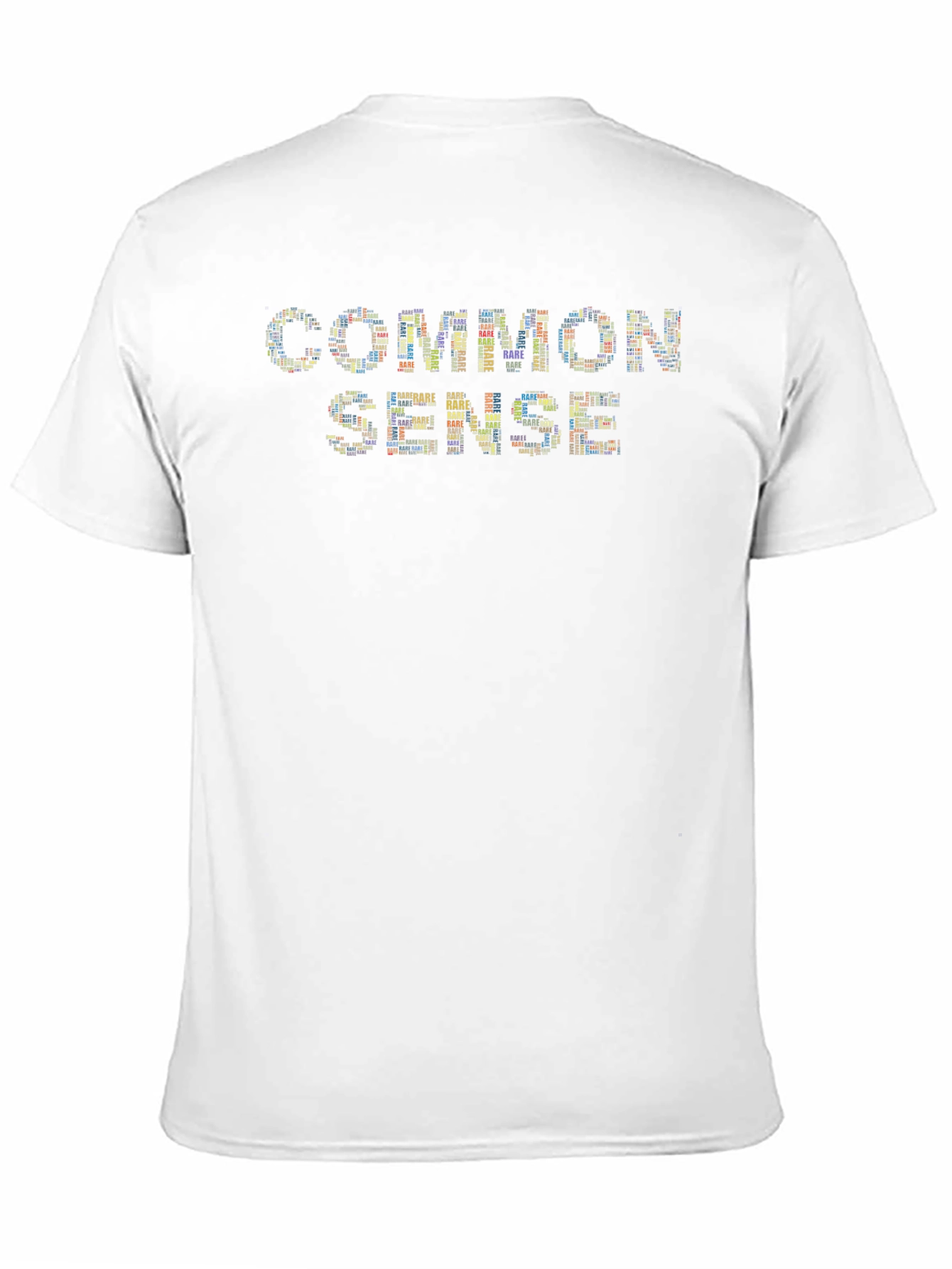 Common Sense Word Art T-Shirt - Unique Design