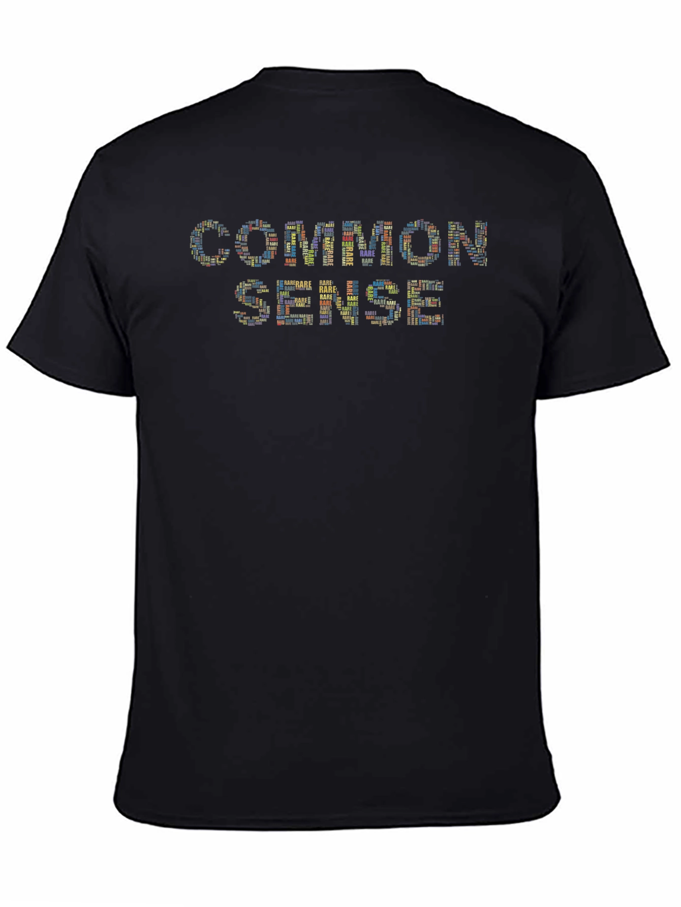Common Sense Word Art T-Shirt - Unique Design