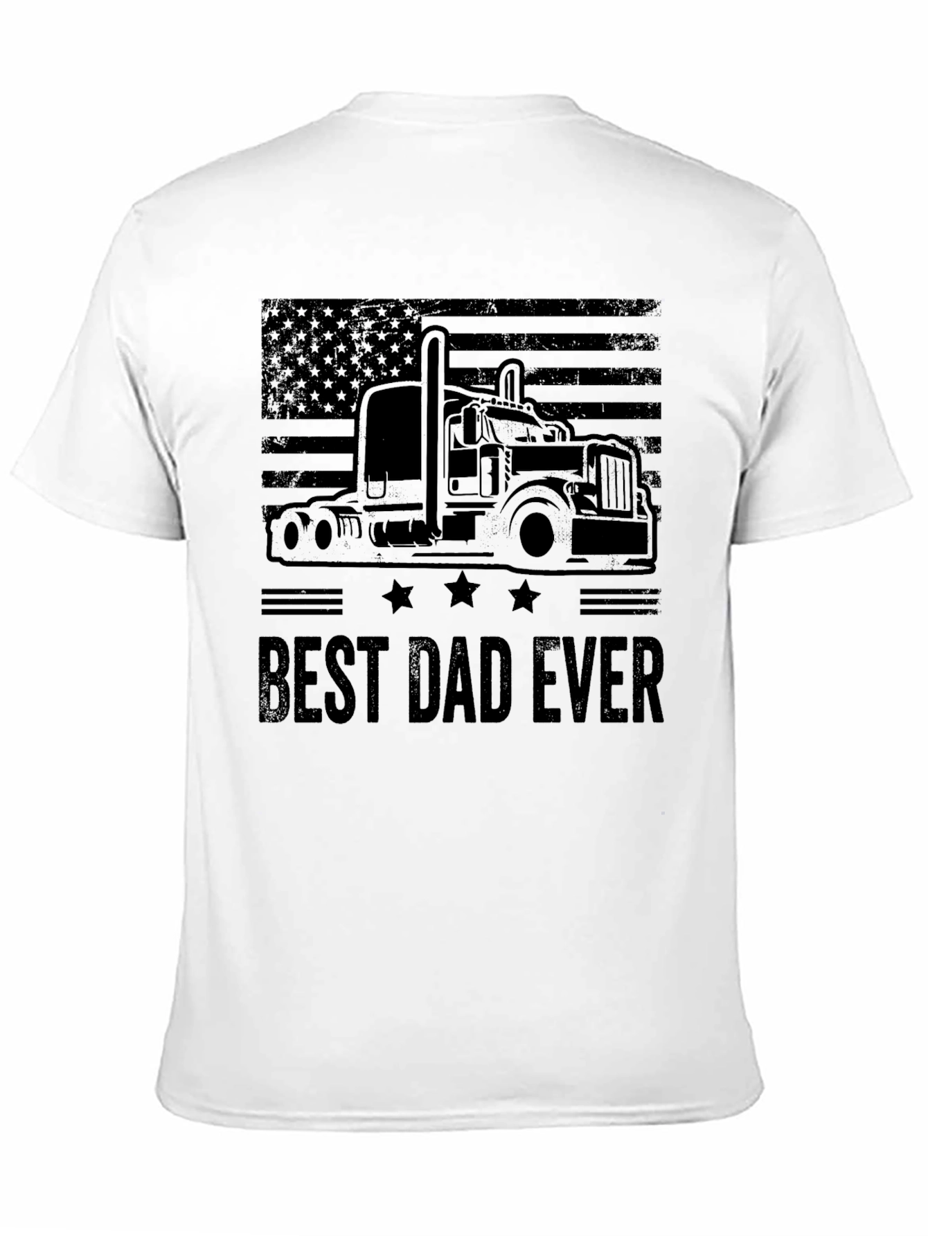 Best Dad Ever Trucker T-Shirt