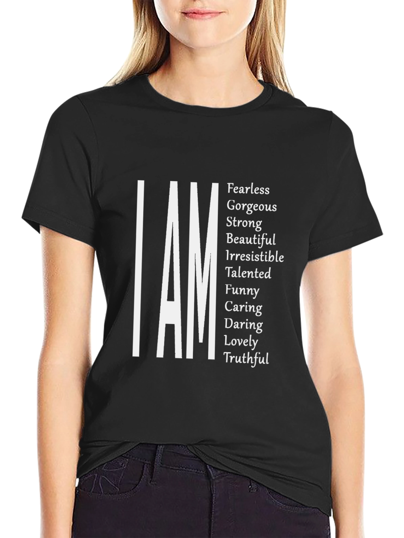 I AM T-Shirt - Fearless Gorgeous Strong Beautiful