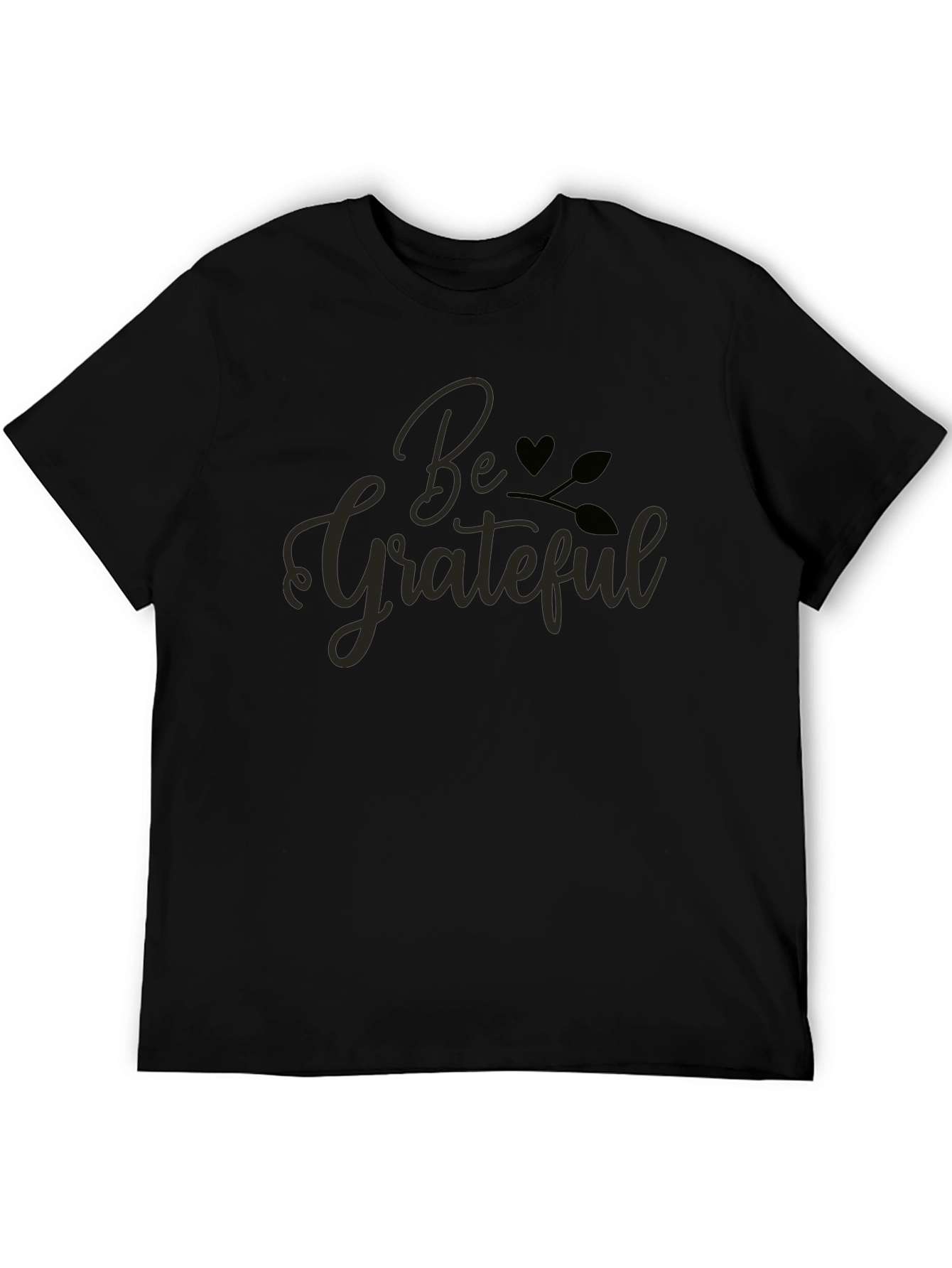 Be Grateful Graphic Tee - Black Unisex T-Shirt