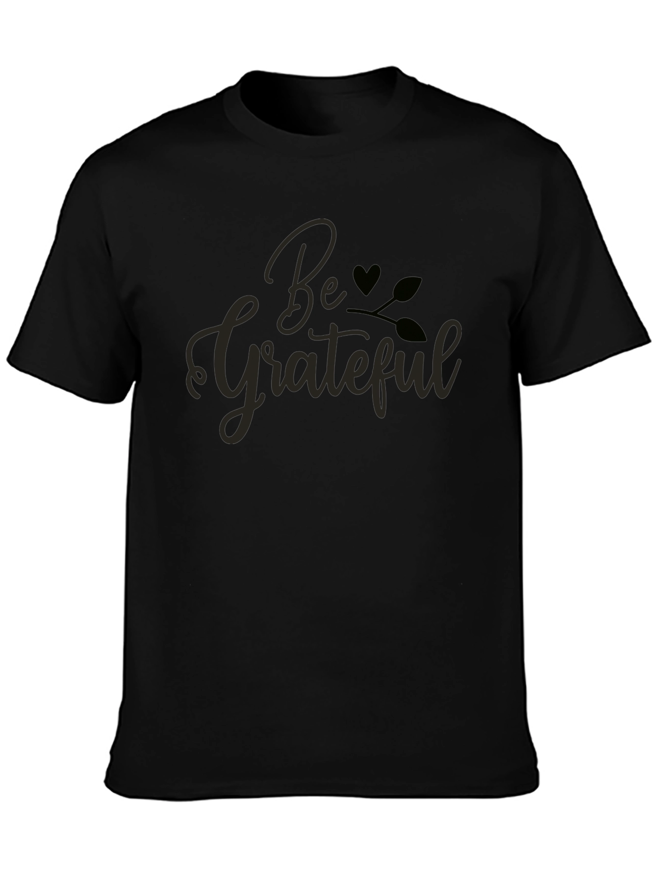 Be Grateful Graphic Tee - Black Unisex T-Shirt
