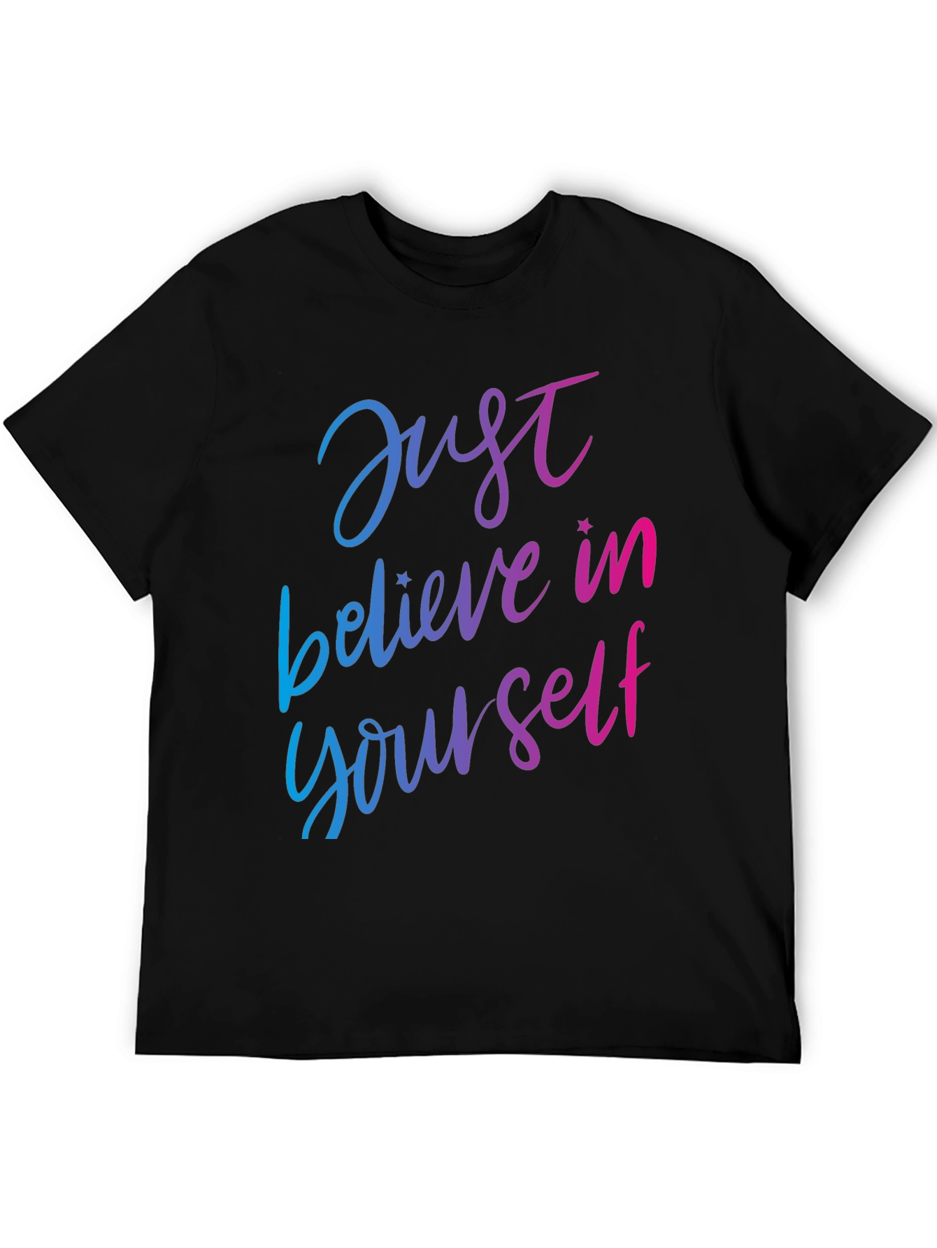 Just Believe in Yourself Graphic Tee