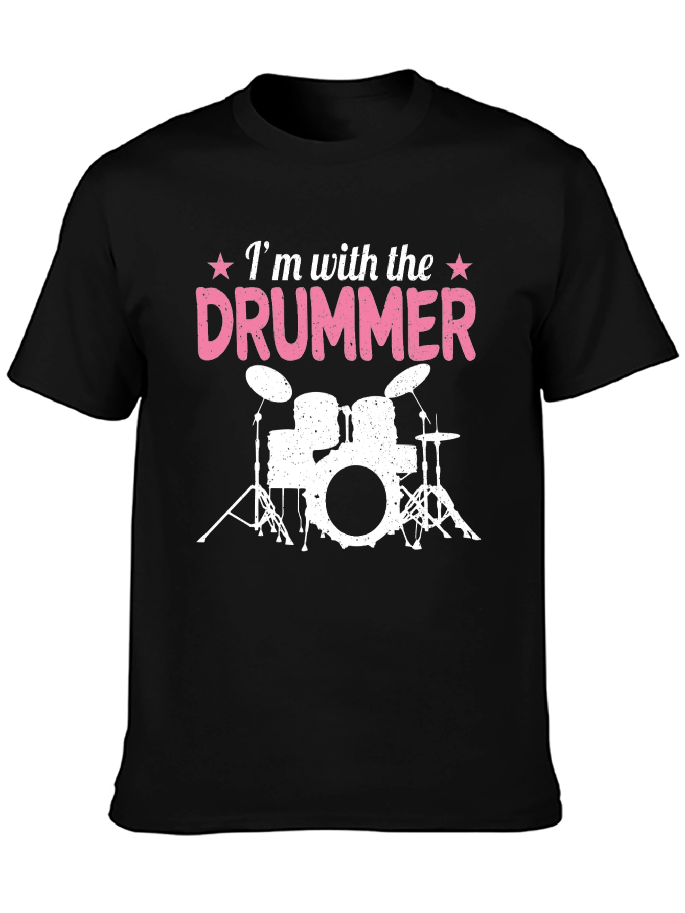 Im With the Drummer T-Shirt