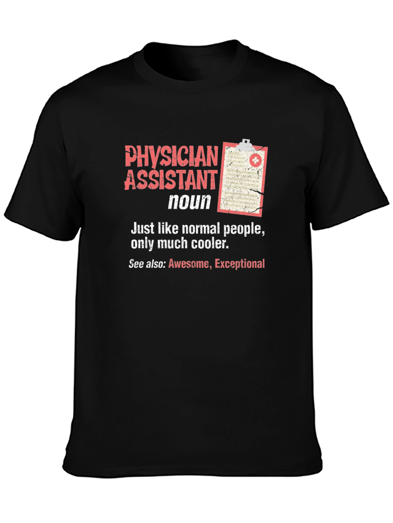 Physician Assistant Definition T-Shirt