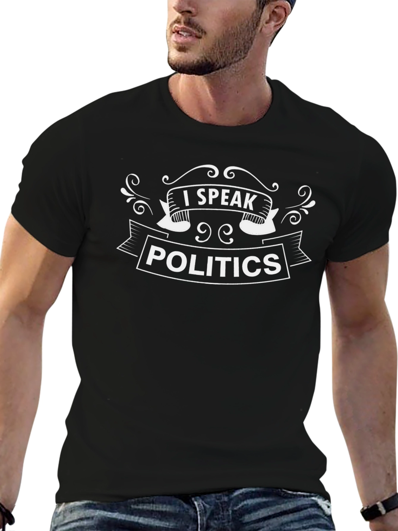 I Speak Politics Graphic T-Shirt
