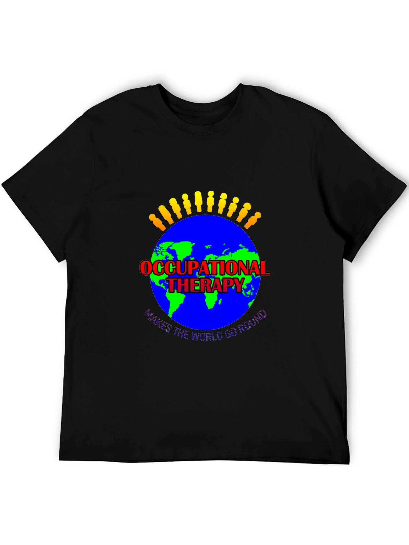 Occupational Therapy T-Shirt - World Go Round