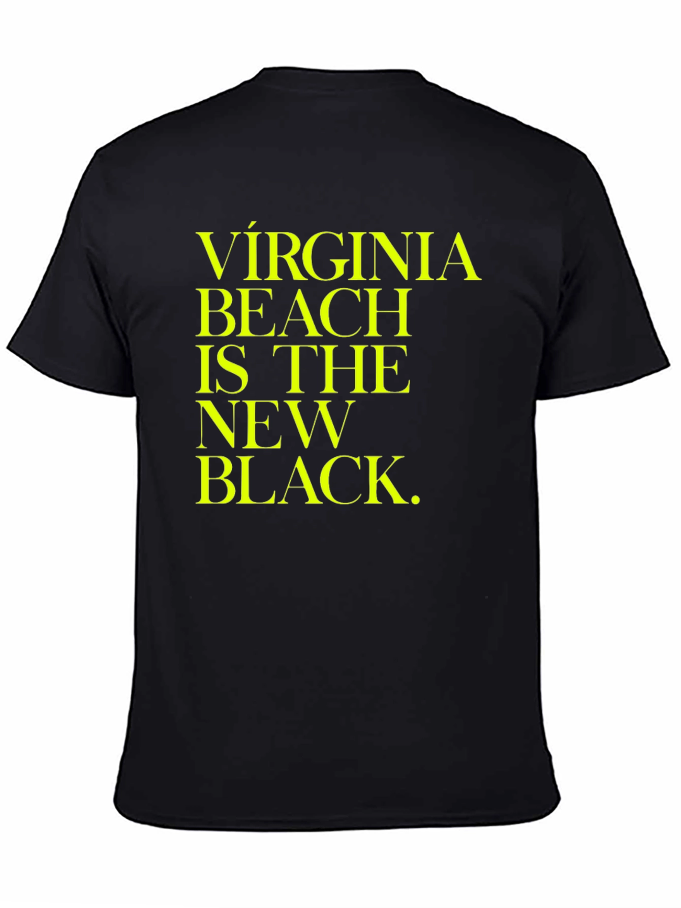 Virginia Beach Is The New Black Tee