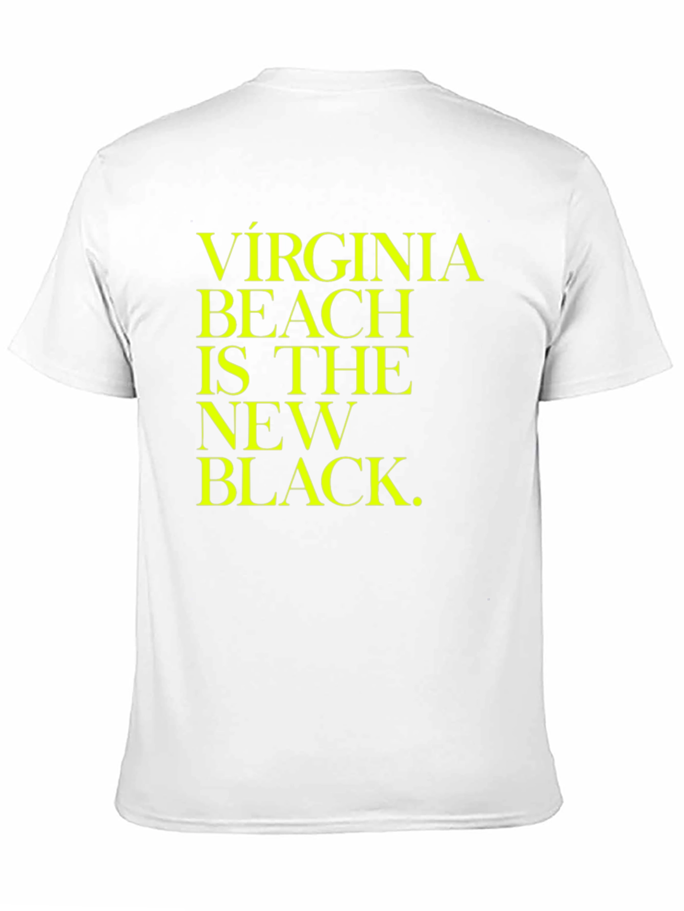 Virginia Beach Is The New Black Tee