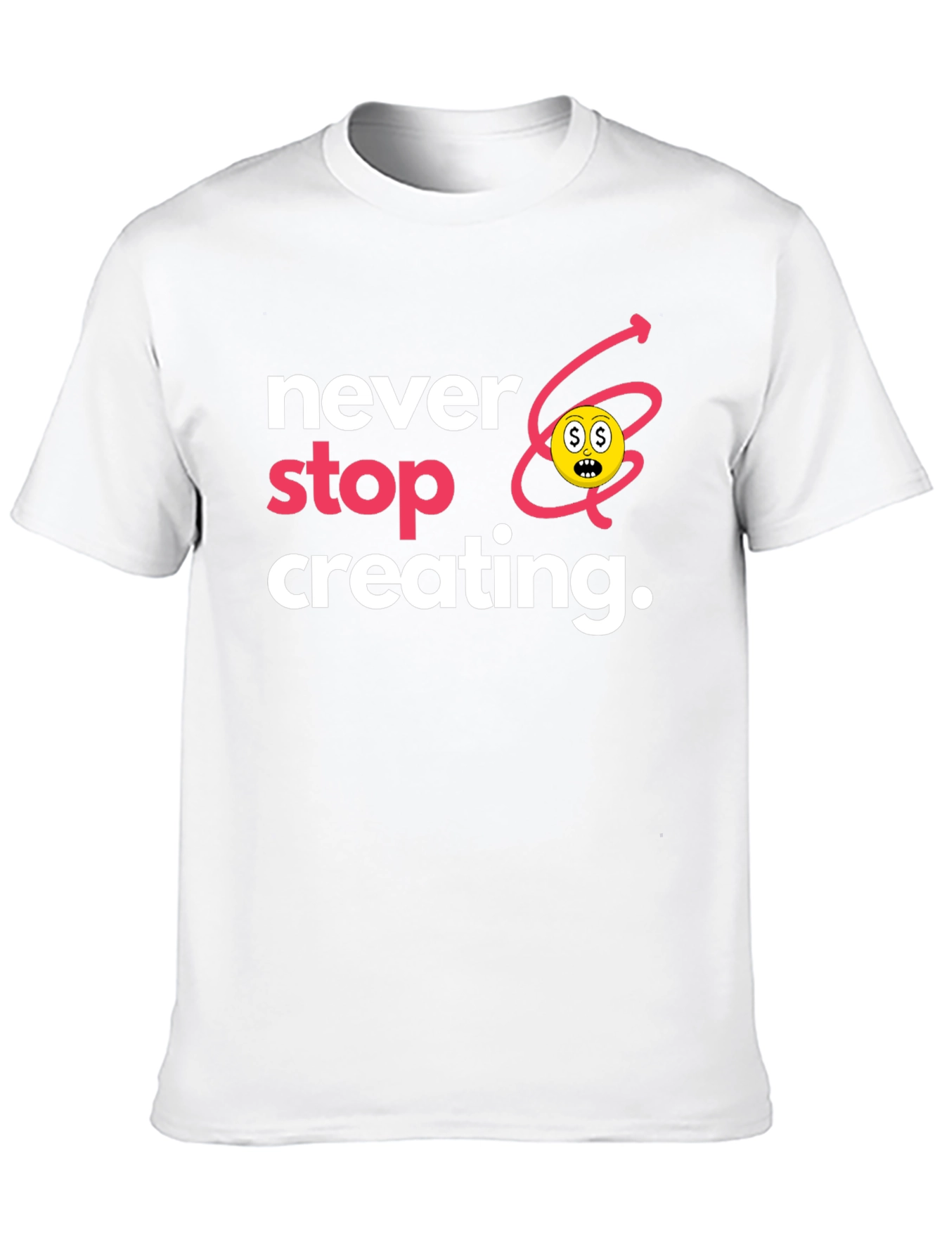 Never Stop Creating Black T-Shirt