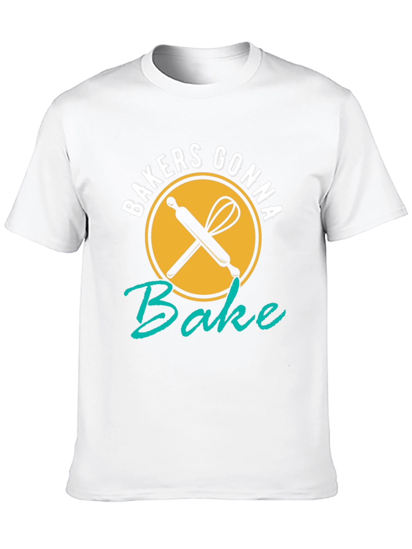 Bakers Gonna Bake T-Shirt - Funny Baking Tee
