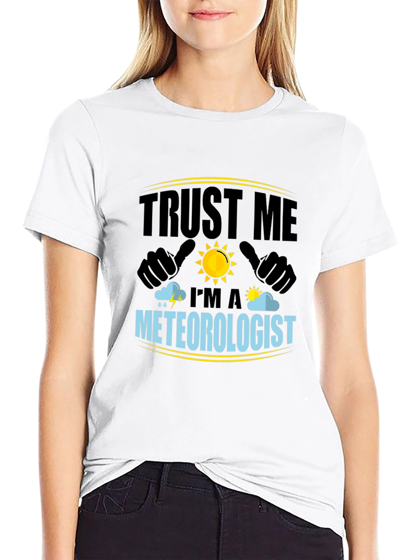 Trust Me Im A Meteorologist Black T-Shirt