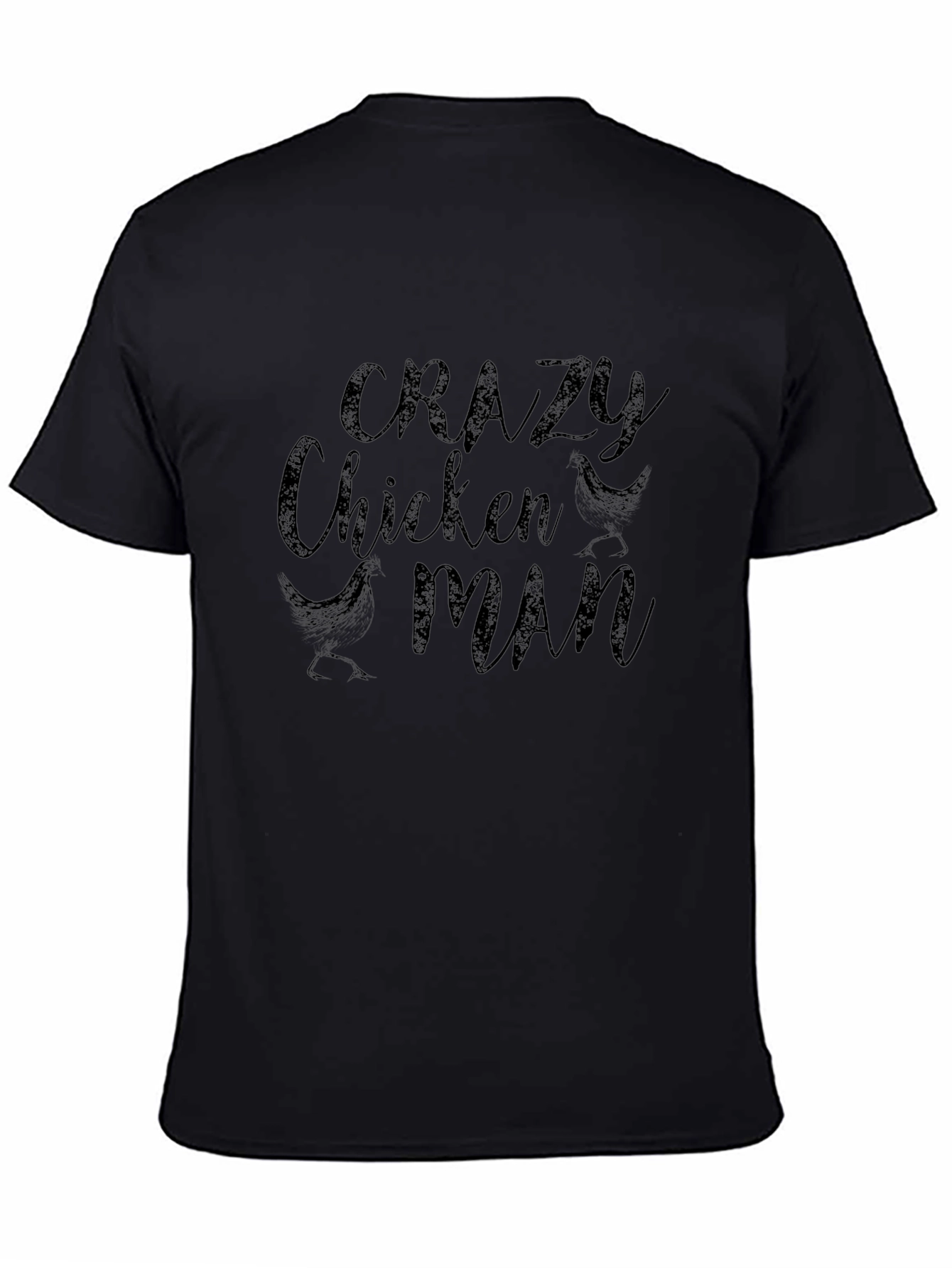 Crazy Chicken Man Black T-Shirt