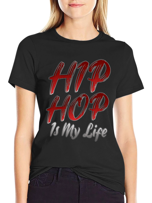 Hip Hop Is My Life Graphic Tee