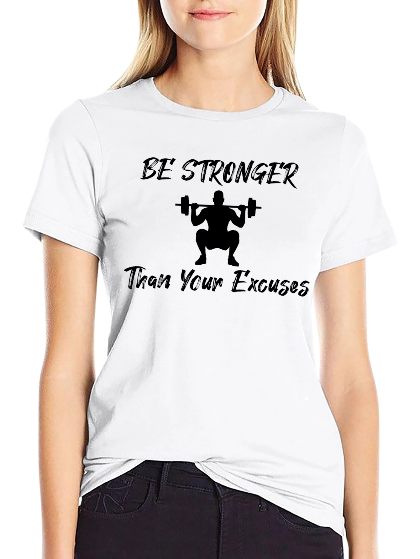 Be Stronger Than Excuses Graphic Tee