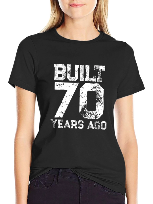 Built 70 Years Ago Black Graphic T-Shirt