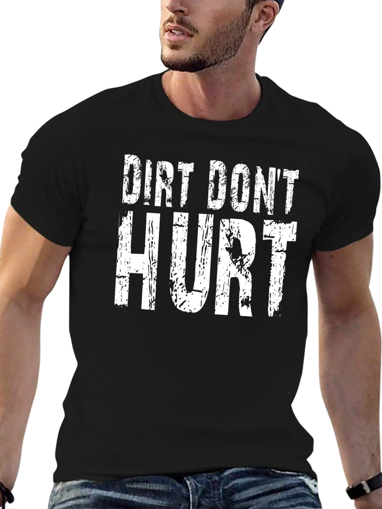 Dirt Dont Hurt Graphic T-Shirt