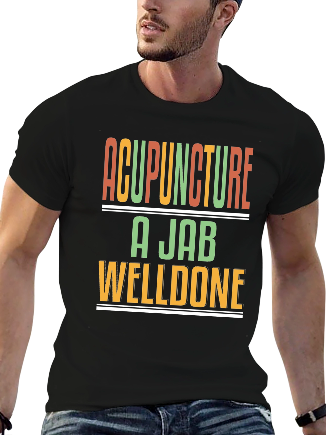 Acupuncture A Jab Welldone Black T-Shirt