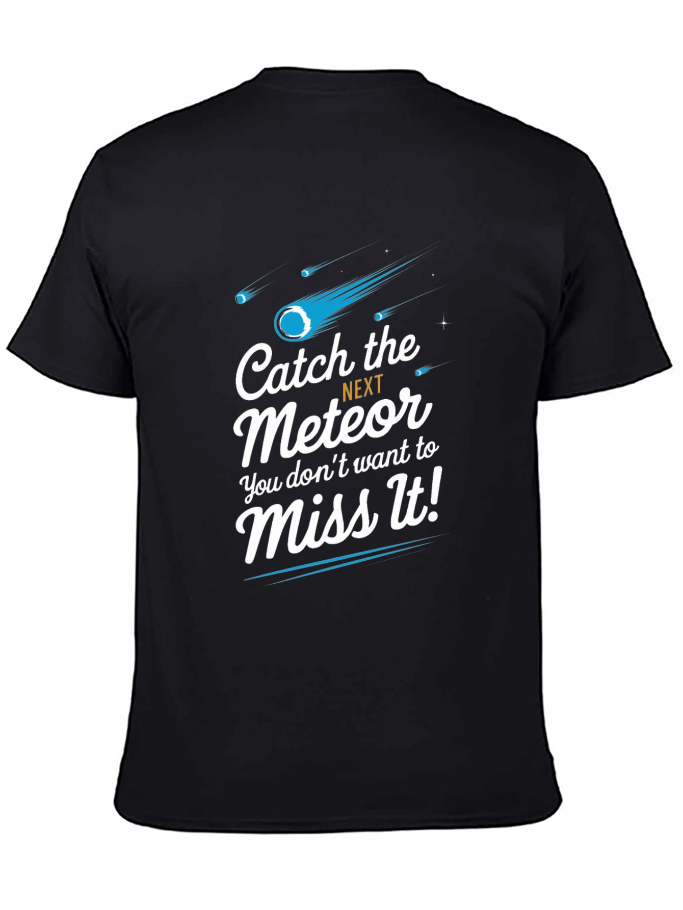 Catch the Meteor T-Shirt - Premium Graphic Tee