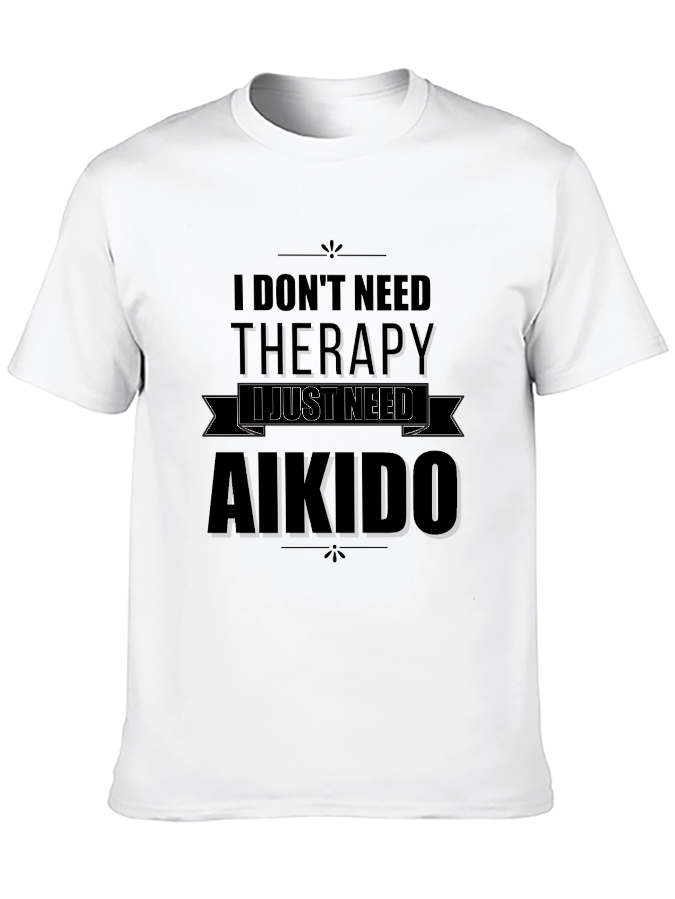 Aikido Therapy T-Shirt Funny Martial Arts Tee