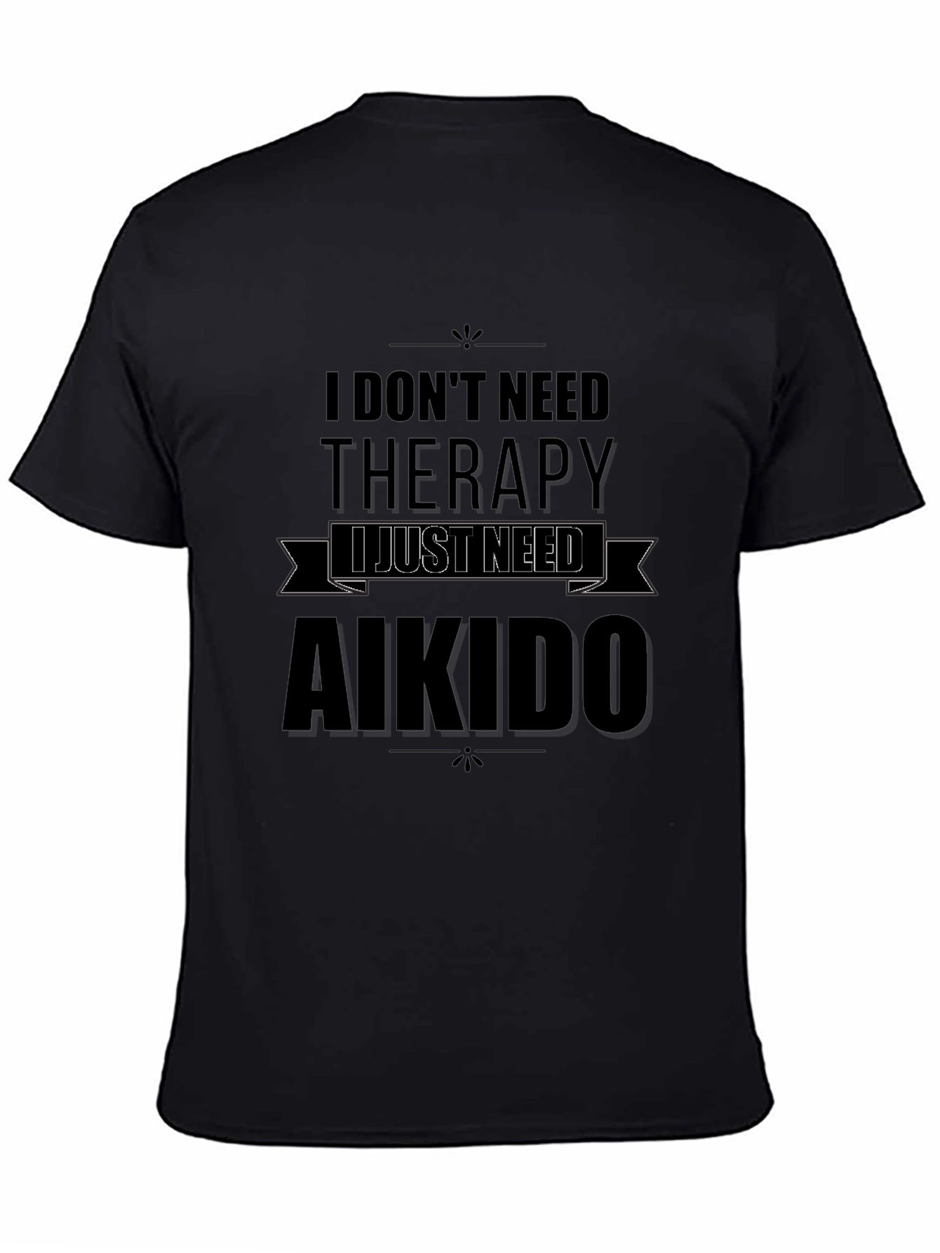 Aikido Therapy T-Shirt Funny Martial Arts Tee