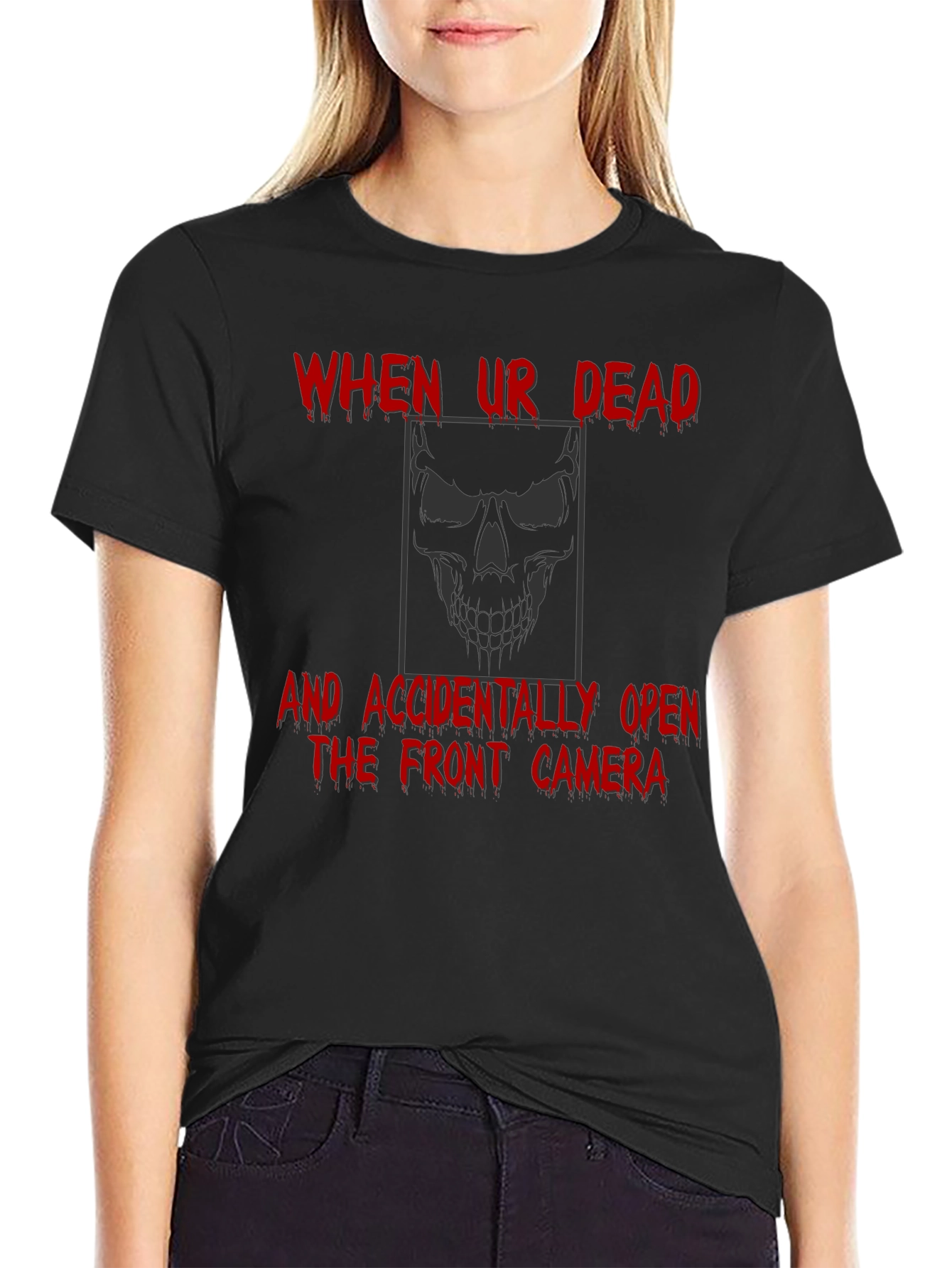 Humorous Skull Graphic T-Shirt - When Ur Dead