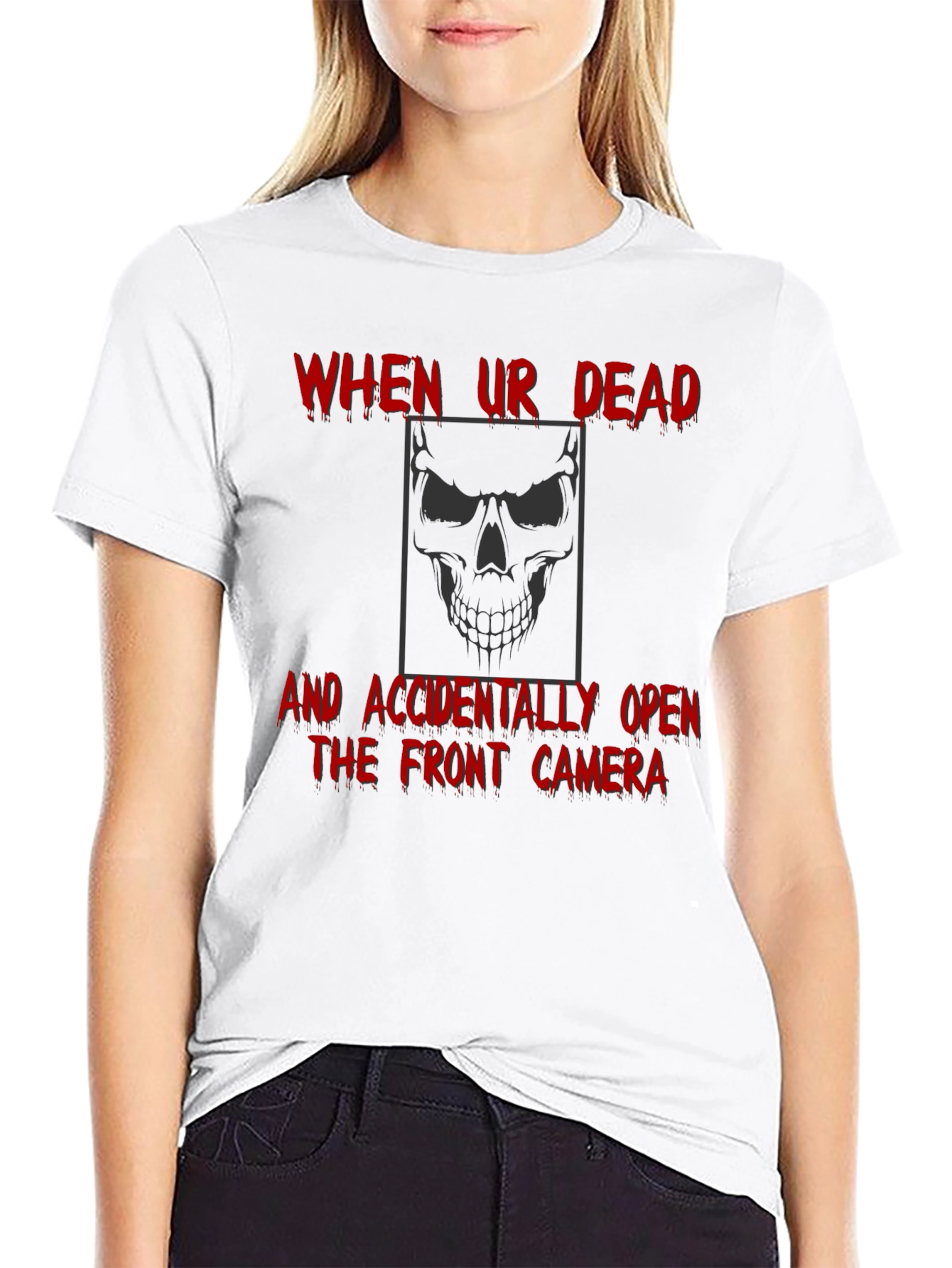 Humorous Skull Graphic T-Shirt - When Ur Dead