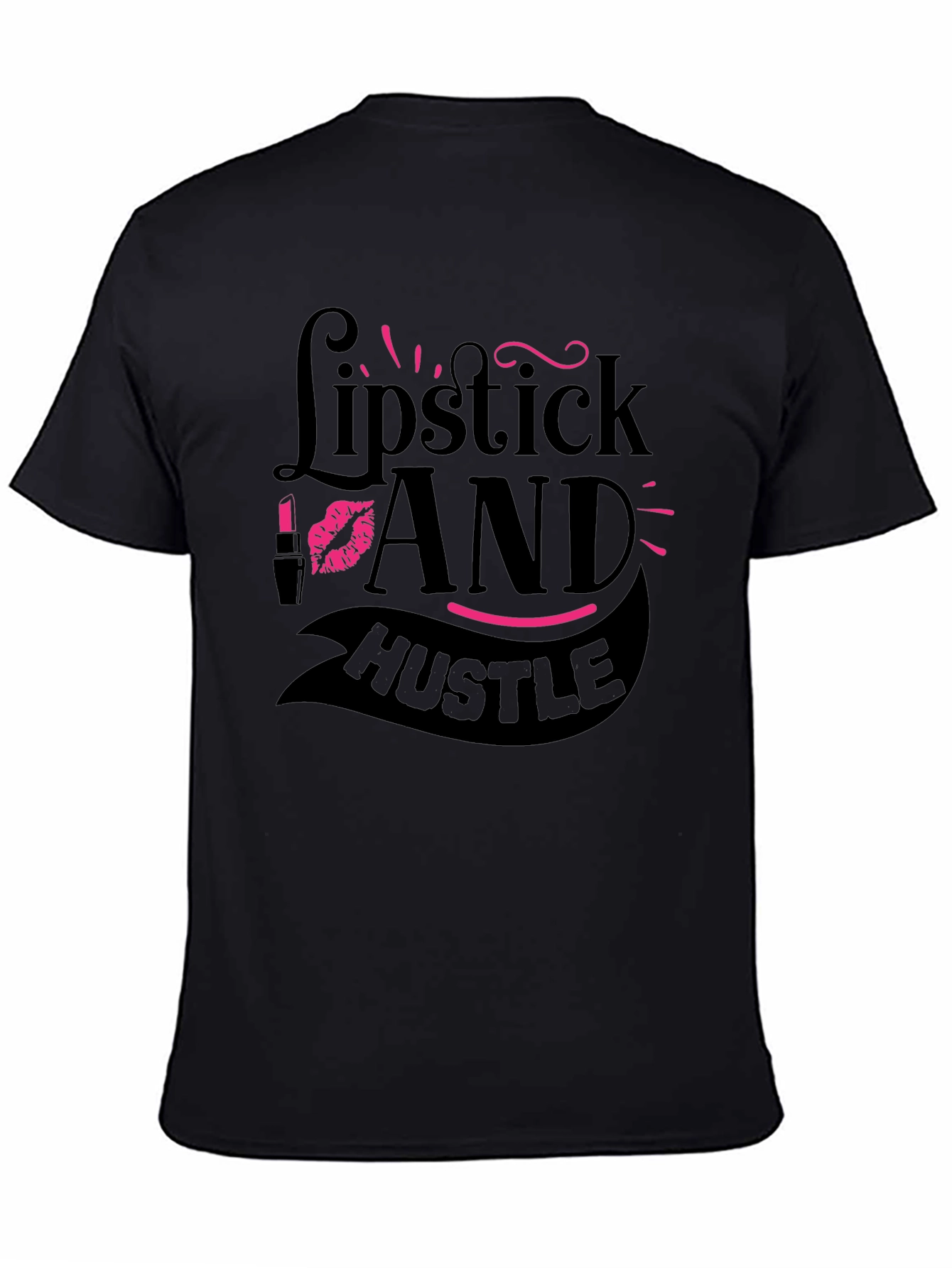 Lipstick and Hustle Graphic T-Shirt