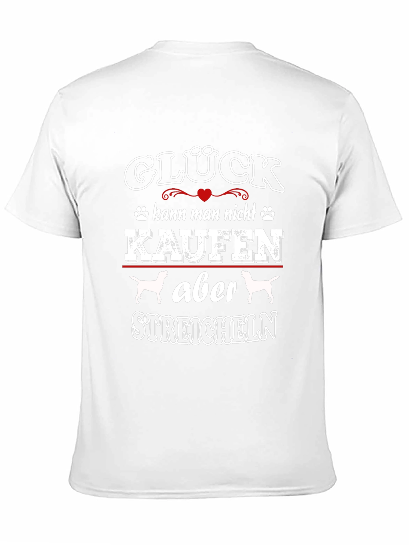 Glück Kann Man Nicht Kaufen T-Shirt