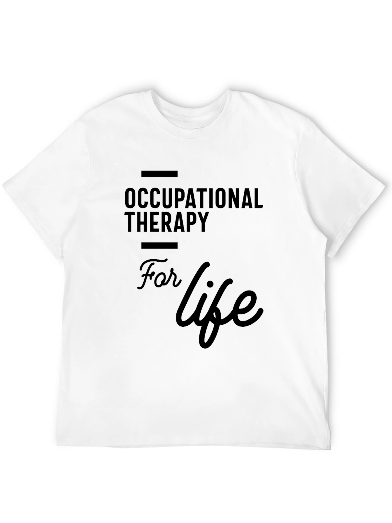 Occupational Therapy For Life Black T-Shirt