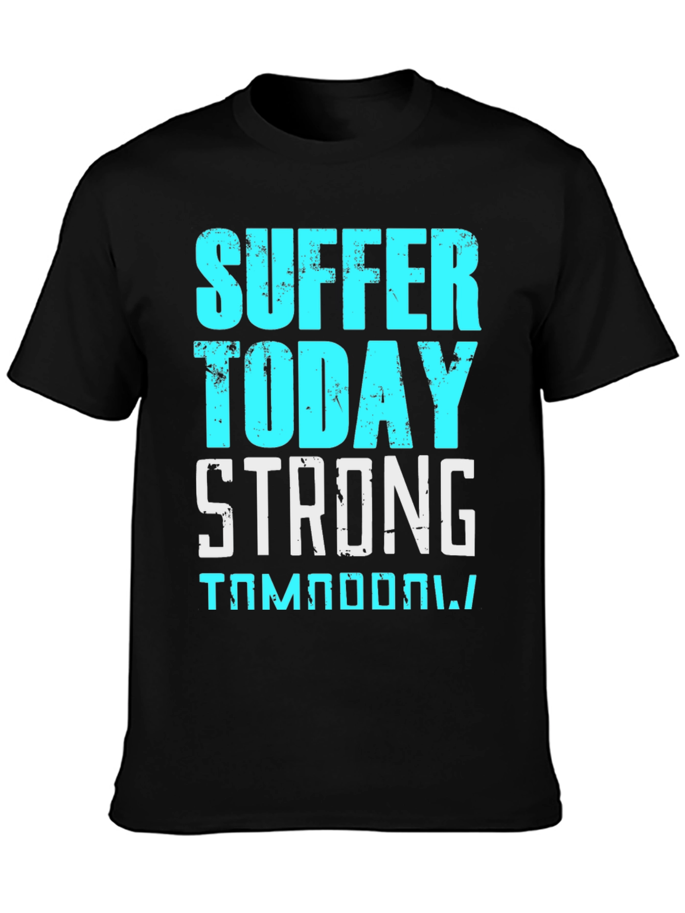 Suffer Today Strong T-Shirt Black Cotton