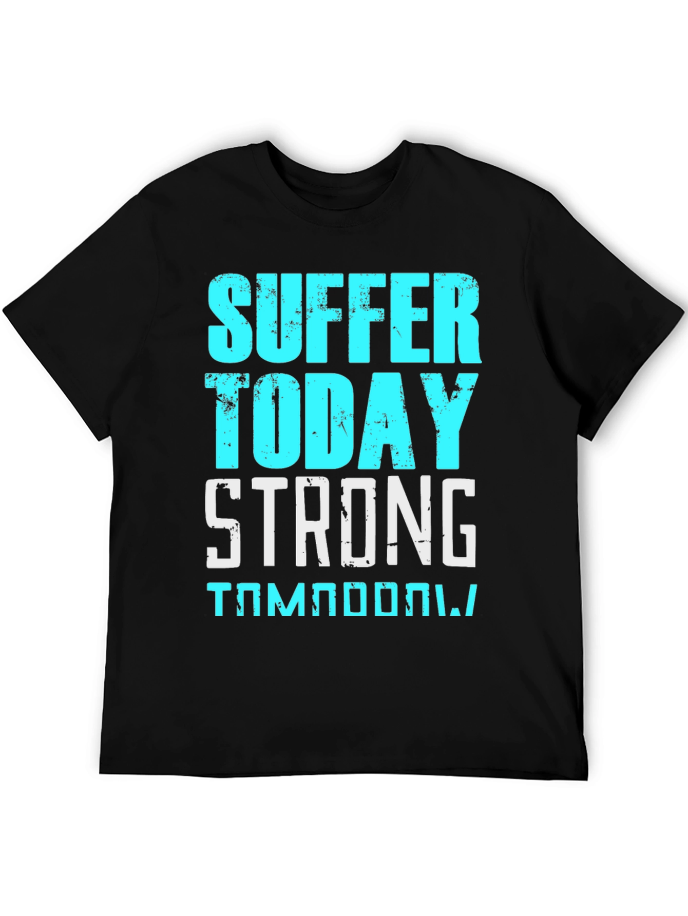 Suffer Today Strong T-Shirt Black Cotton