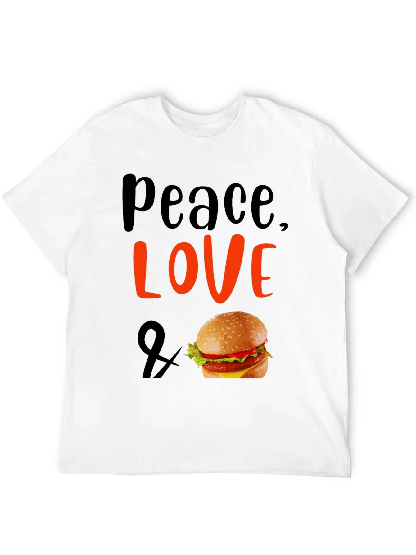 Peace Love and Burger T-Shirt
