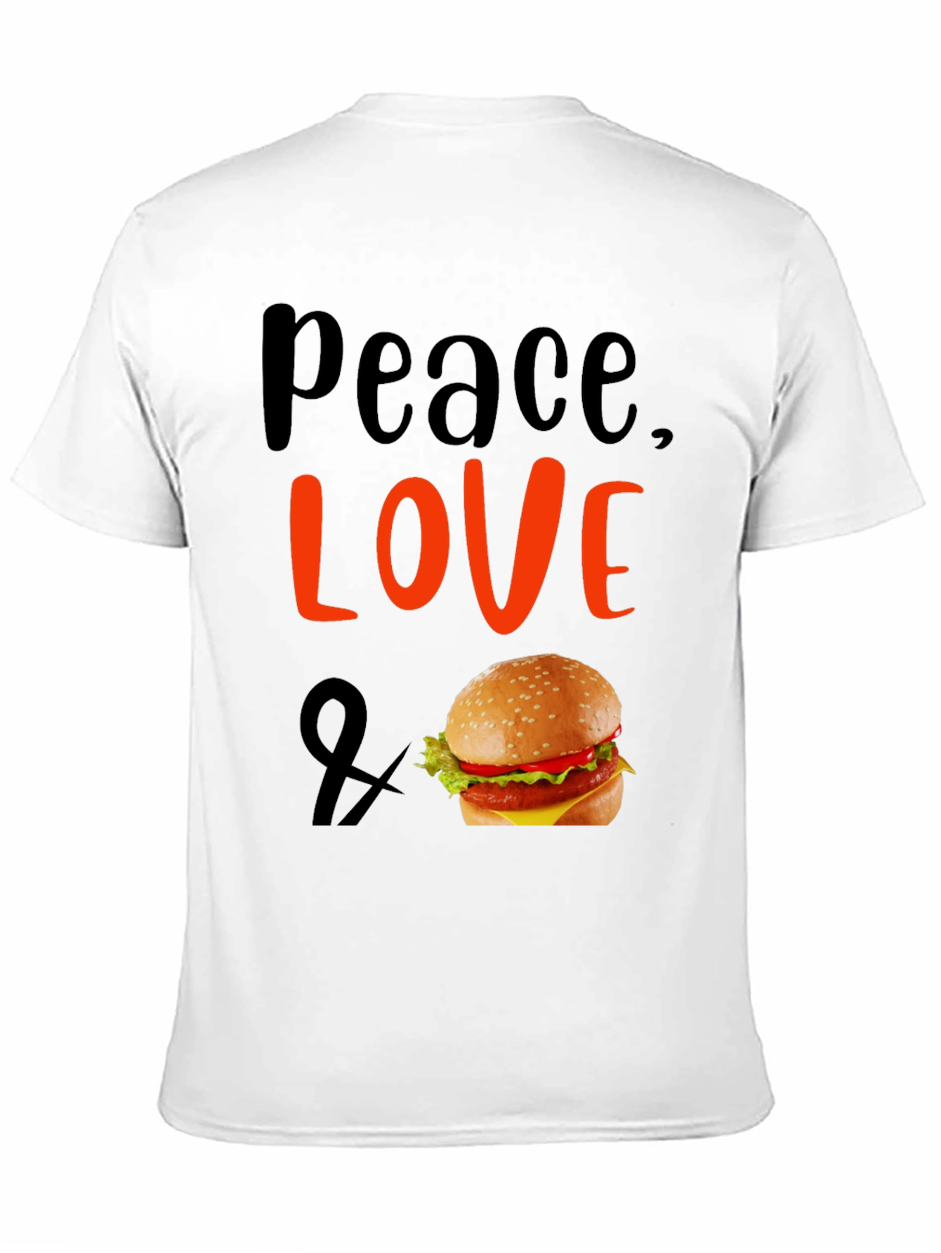 Peace Love and Burger T-Shirt